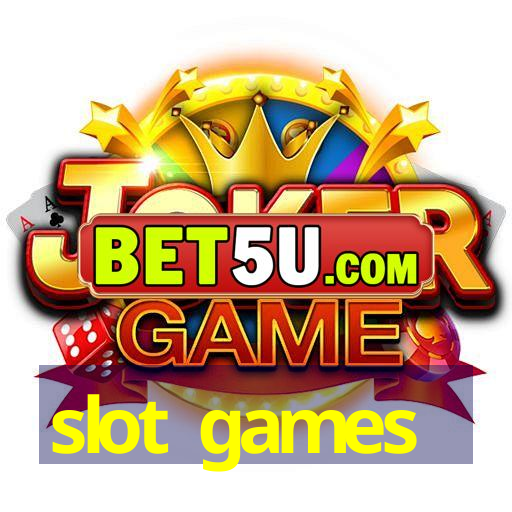 slot games